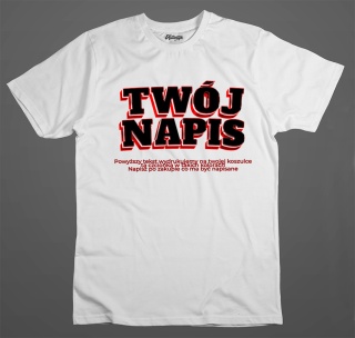 T-shirt Autentyk "Twój Napis" styl001